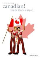 Canadian! (Hope that's okay) 1 1492161012 Book Cover