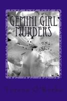 Gemini Girl Murders (Astrology mysteries) 0615834736 Book Cover