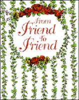 From Friend to Friend 1877719412 Book Cover