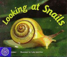 Looking at Snails 1418905461 Book Cover