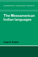 The Mesoamerican Indian Languages 0521296692 Book Cover