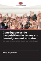Conséquences de l'acquisition de terres sur l'enseignement scolaire (French Edition) 6208515467 Book Cover