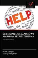 ŚCIEMNIANIE SIĘ ALARMÓW I ALARMÓW BEZPIECZEŃSTWA: Koncepcja budowy 6202849622 Book Cover