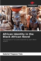 African Identity in the Black African Novel 6630193911 Book Cover