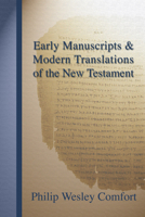 Early Manuscripts and Modern Translations of the New Testament 0801020980 Book Cover