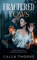 Fractured Vows (The Glass Cabin Duet) B0GVKZSDH9 Book Cover