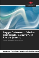 Fayga Ostrower: fabrics and prints, 1952/67, in Rio de Janeiro 6208176069 Book Cover