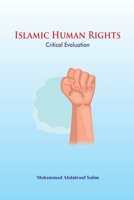 Islamic human rights critical evaluation 1805271326 Book Cover