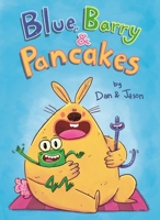 Blue, Barry  Pancakes 1250255554 Book Cover