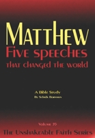 Matthew: Five speeches that changed the world 1708646957 Book Cover