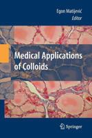 Medical Applications of Colloids 1489998012 Book Cover