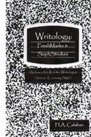 Writology: Freshmarks & Sophstrokes (Volumes II & III of the Writologist Series--Economy Style) 136535332X Book Cover