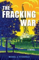 The Fracking War 1626527067 Book Cover