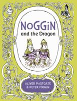 Noggin and the Dragon 0718202325 Book Cover