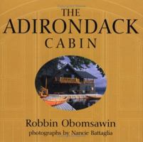 Adirondack Cabin, The 158685741X Book Cover
