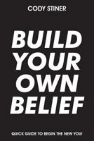 Build Your Own Belief 1635246407 Book Cover