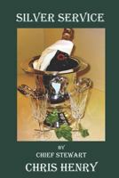 Silver Service 1790713102 Book Cover