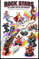 Rock Heroes: 50 iconen van de rockmuziek – De geschiedenis van legendarische bands en artiesten (Dutch Edition) B0GQGL6VJJ Book Cover