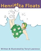 Henrietta Floats 1463576617 Book Cover