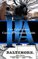Pla Law Enforcement Career & Promotion Guide, Baltimore: Baltimore, Maryland 1480172375 Book Cover