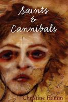 Saints & Cannibals 1935514407 Book Cover
