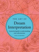 The Art of Dream Interpretation 1454925825 Book Cover