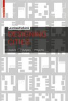 Designing Cities: Basics, Principles, Projects 3034613253 Book Cover