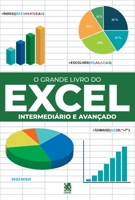 O grande Livro do Excel: Intermediário e avançado 6587817416 Book Cover
