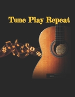 Tune, play repeat: guitar sheet music 8.5 x 11", 100 pages 1678577421 Book Cover
