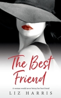 The Best Friend 1913687031 Book Cover