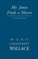 Mr. Jones Finds a Sharer 1401061818 Book Cover