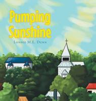 Pumping Sunshine 1635256461 Book Cover