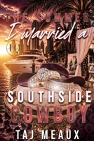 The Summer I Married A Southside Cowboy B0H9QL955T Book Cover
