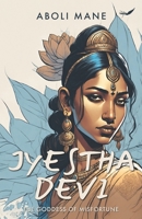 Jyestha Devi: The Goddess of Misfortune 8119483669 Book Cover
