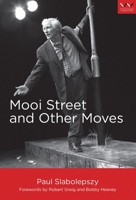 Mooi Street and Other Moves 1776141598 Book Cover