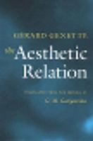 The Aesthetic Relation 0801485118 Book Cover