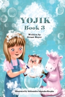 Yojik Book 3 B0F8C6NSLF Book Cover