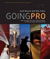 Going Pro: How to Make the Leap from Aspiring to Professional Photographer 0817435794 Book Cover