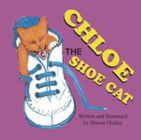 Chloe the Shoe Cat 1612252508 Book Cover