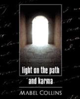 Light on the Path and Karma 1594625999 Book Cover