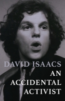 An Accidental Activist 1923146025 Book Cover