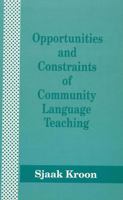 Opportunities and Constraints of Community Language Teaching 1853591645 Book Cover