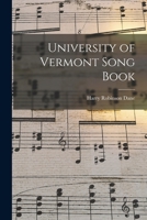 University of Vermont Song Book 116576508X Book Cover