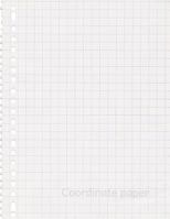 Coordinate paper: Quad Rule graph paper,8.5 x 11 (5x5 graph paper) 100 pages 1729684076 Book Cover