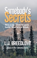 Somebody's Secrets B0CDDYC4VD Book Cover
