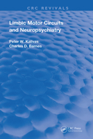 Limbic Motor Circuits and Neuropsychiatry 0849344417 Book Cover