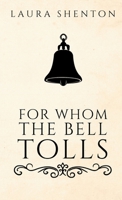 For Whom The Bell Tolls 1913779157 Book Cover