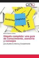 Hágalo completo: una guía de conocimiento, asesoría y consejos 6202098481 Book Cover