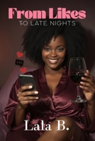 From Likes To Late Nights B0FM5QMW97 Book Cover