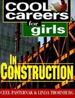 Cool Careers for Girls in Construction 1570231311 Book Cover